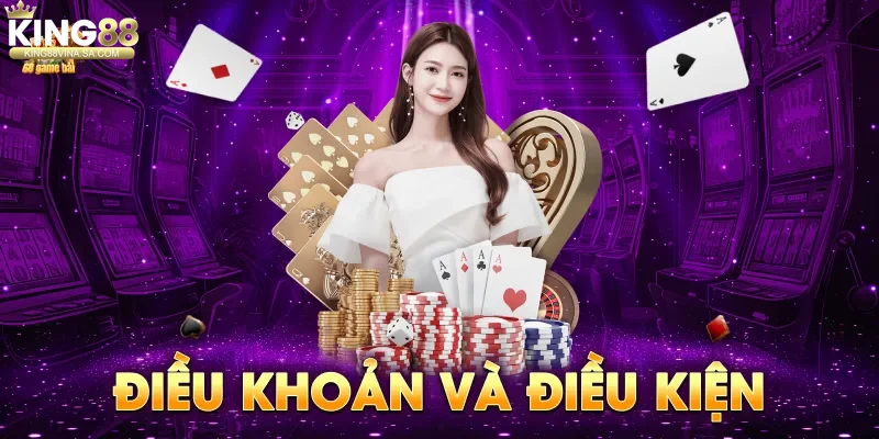 gioi-thieu-chung-ve-dieu-khoan-dieu-kien-tai-king88 Giới thiệu chung về điều khoản điều kiện tại King88